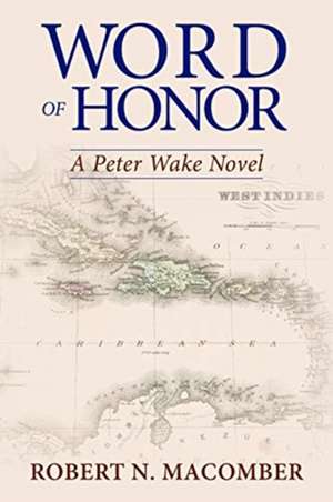 Word of Honor de Robert Macomber