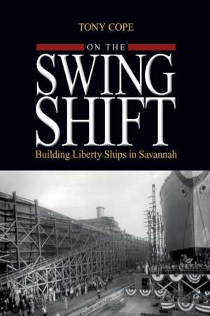 On the Swing Shift de Tony Cope