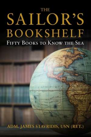 The Sailor's Bookshelf de James Stavridis