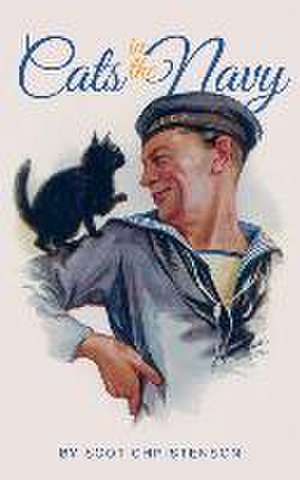 Cats in the Navy de Scot Christenson