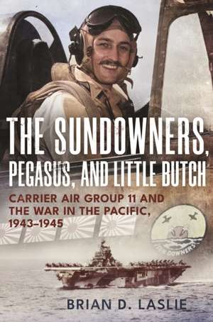 The Sundowners, Pegasus, and Little Butch de Brian D Laslie