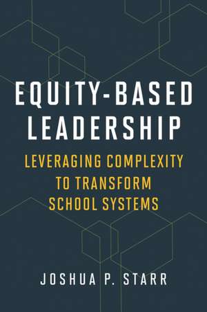 Equity-Based Leadership de Joshua P Starr