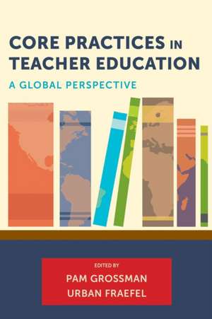 Core Practices in Teacher Education de Pam Grossman