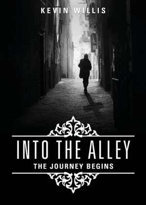 Into the Alley de Kevin Willis