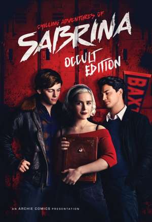 Chilling Adventures of Sabrina: Occult Edition de Roberto Aguirre-Sacasa