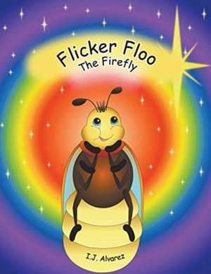 Flicker Floo de I. J. Alvarez