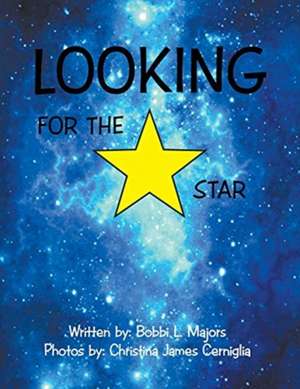 Looking For The Star de Bobbi Majors