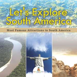 Let's Explore South America (Most Famous Attractions in South America) de Baby