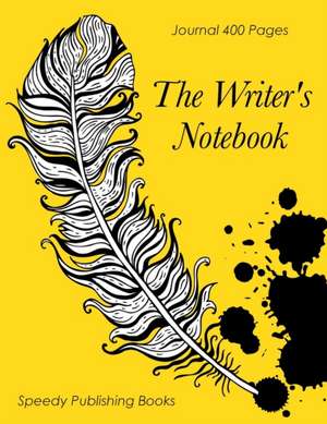 The Writer's Notebook de Speedy Publishing Books