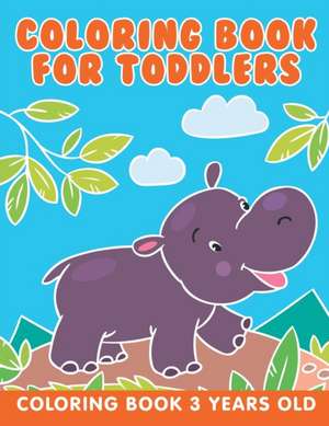 Coloring Book for Toddlers de Jupiter Kids