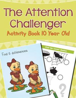 The Attention Challenger de Jupiter Kids