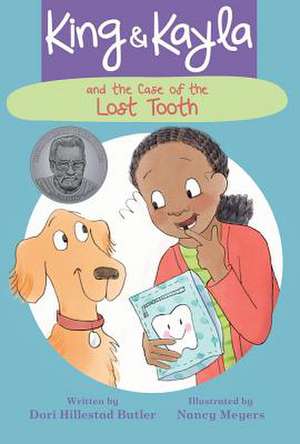 King & Kayla and the Case of the Lost Tooth de Dori Hillestad Butler