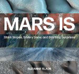 Mars Is de Suzanne Slade