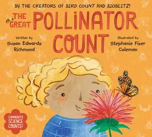 The Great Pollinator Count de Susan Edwards Richmond