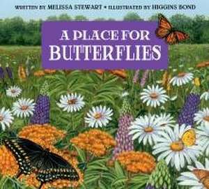 A Place for Butterflies (Third Edition) de Melissa Stewart