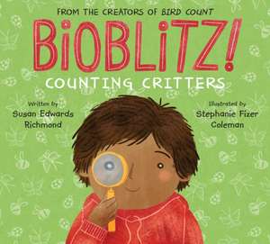 Bioblitz! de Susan Edwards Richmond