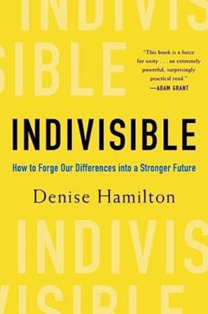 Indivisible de Denise Hamilton