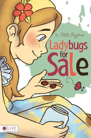 Ladybugs for Sale de Nikki Rogers