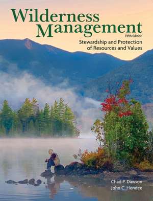 Wilderness Management de Chad P Dawson