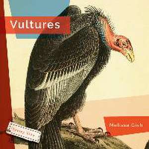 Vultures de Melissa Gish