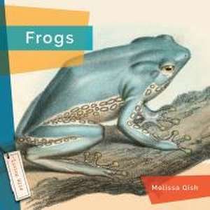 Frogs de Melissa Gish