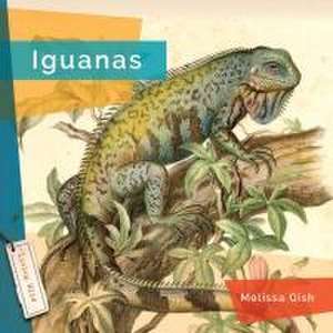 Iguanas de Melissa Gish