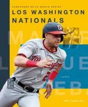 Los Washington Nationals de Joe Tischler