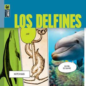 Los Delfines de Kate Riggs