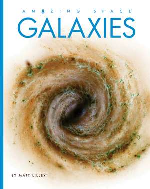 Galaxies de Matt Lilley