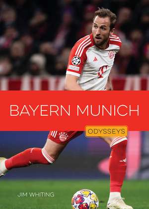Bayern Munich de Jim Whiting