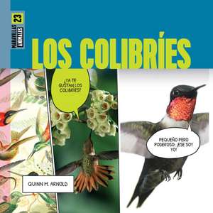 Los Colibries de Quinn M Arnold