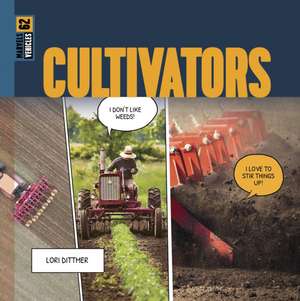 Cultivators de Lori Dittmer
