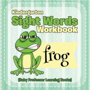 Kindergarten Sight Words Workbook (Baby Professor Learning Books) de Baby