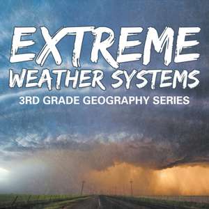 Extreme Weather Systems de Baby