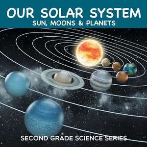 Our Solar System (Sun, Moons & Planets) de Baby