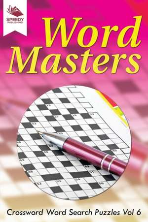 Word Masters de Speedy Publishing Llc