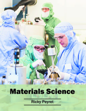 Materials Science de Ricky Peyret