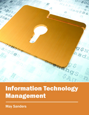 Information Technology Management de May Sanders