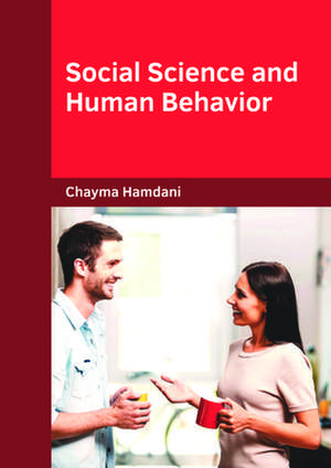 Social Science and Human Behavior de Chayma Hamdani