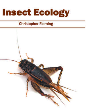 Insect Ecology de Christopher Fleming