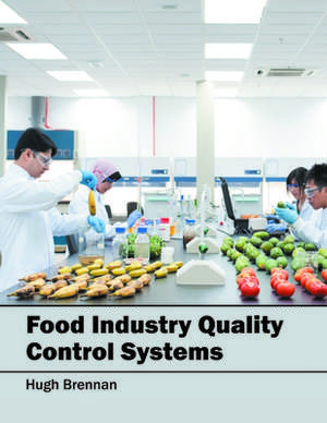 Food Industry Quality Control Systems de Hugh Brennan