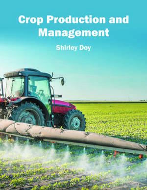 Crop Production and Management de Shirley Doy