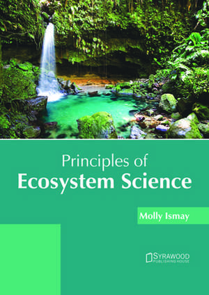 Principles of Ecosystem Science de Molly Ismay