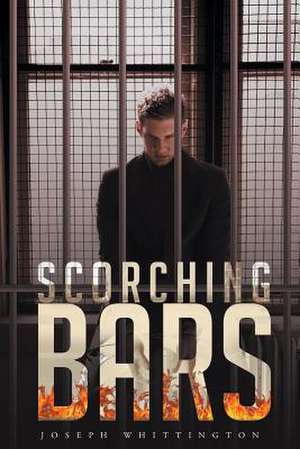 Scorching Bars de Joseph Whittington