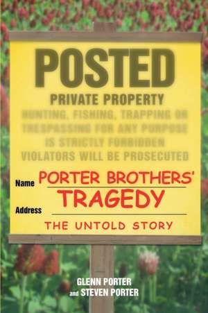 Porter Brothers' Tragedy de Glenn Porter