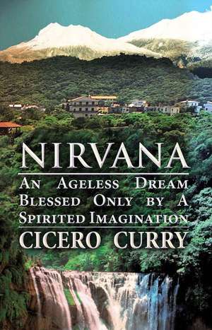 Nirvana de Cicero Curry