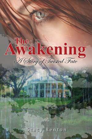 The Awakening de Stacy Benton