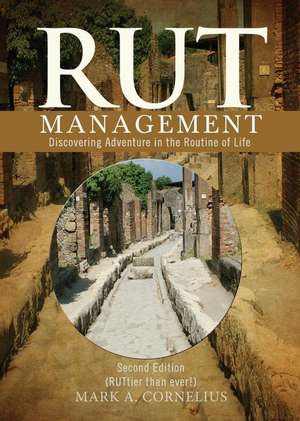 Rut Management de Mark A. Cornelius