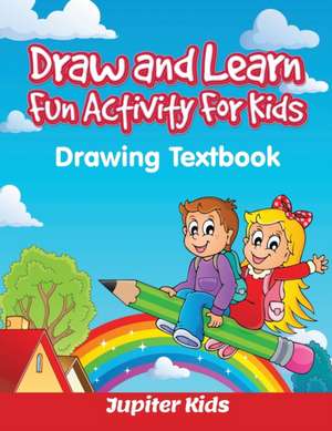 Draw and Learn Fun Activity For Kids de Jupiter Kids