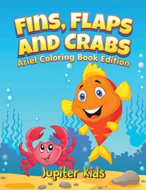 Fins, Flaps and Crabs de Jupiter Kids